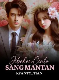 Jebakan Cinta SANG MANTAN
