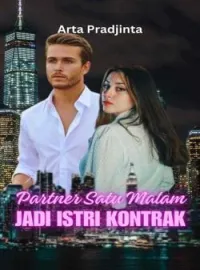 Partner Satu Malam Jadi Istri Kontrak