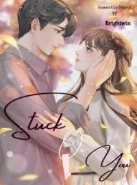 Stuck On You