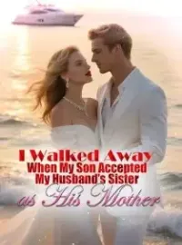 I Walked Away When My Son Accepted My Husband’s Sister as His Mother