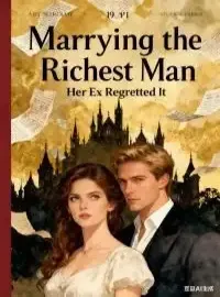 After She Married The Richest Man, Her Ex Regretted It