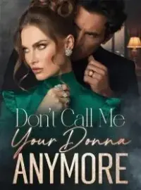 Don’t Call Me Your Donna Anymore