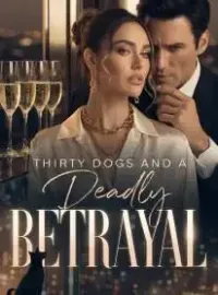 Thirty Dogs and a Deadly Betrayal