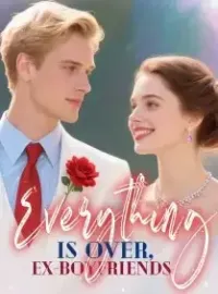 Everything Is Over, Ex-Boyfriends