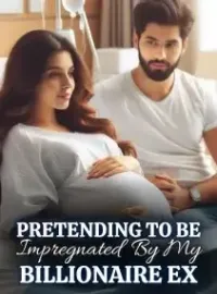 Pretending to be Impregnated by My Billionare Ex