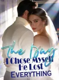 The Day I Chose Myself, He Lost Everything