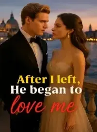 After I left, He began to love me.