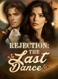 Rejection: The Last Dance