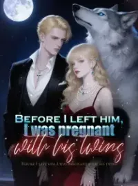 Before I left him, I was pregnant with his twins