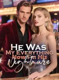 He Was My Everything, Now I’m His Nightmare