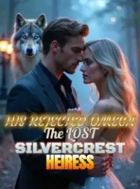 His Rejected Omega The Lost Silvercrest Heiress