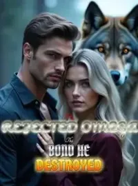 His Rejected Omega The Bond He Destroyed