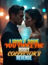 I Won't Save You Twice The Body Collector's Revenge