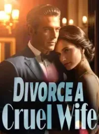 Divorce A Cruel Wife