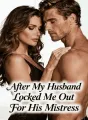 After My Husband Locked Me Out For His Mistress cover