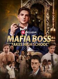 Mafia Boss Takes High School