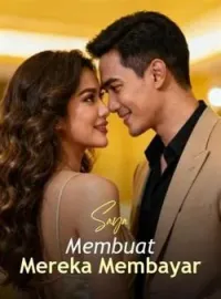 Saya Membuat Mereka Membayar