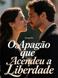 O Apagão que Acendeu a Liberdade