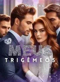Meus Trigêmeos