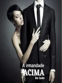 A Irmandade acima de tudo -
