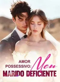 Amor possessivo: meu marido deficiente