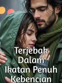 Terjebak Dalam Ikatan Penuh Kebencian