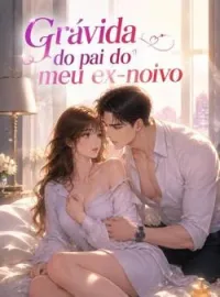 Grávida do pai do meu ex-noivo