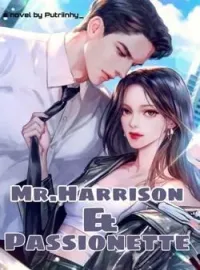 Mr. Harrison & Passionette