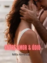 Entre Amor & Ódio
