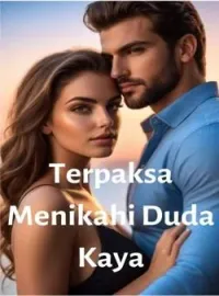 Terpaksa Menikahi Duda Kaya 