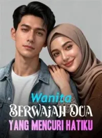 Wanita Berwajah Dua yang Mencuri Hatiku
