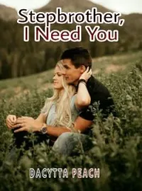 Stepbrother, I need You