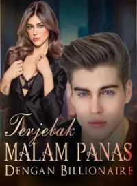 Terjebak Malam Panas dengan Billionaire
