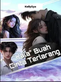 "KALA" Buah Cinta Terlarang