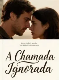 A Chamada Ignorada