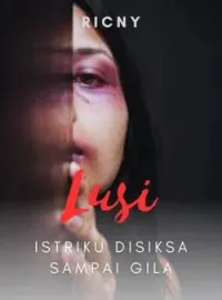 Istriku Disiksa Sampai Gila