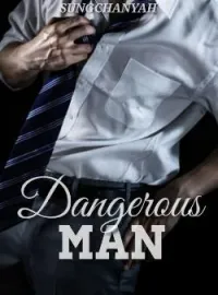 DANGEROUS MAN