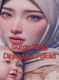 Surga Yang Direnggut Paksa