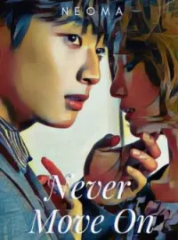 Never Move On