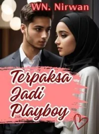 Terpaksa Jadi Playboy