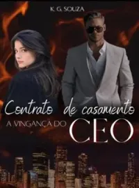 CONTRATO DE CASAMENTO - A VINGANÇA DO CEO