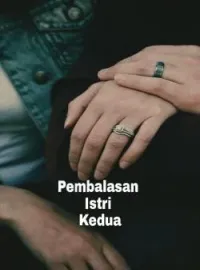 Pembalasan Istri Kedua