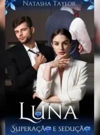 Sedução e Superação: Luna