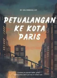 PETUALANGAN KE KOTA PARIS