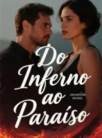 Do Inferno ao Paraíso