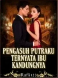 Pengasuh Putraku Ternyata Ibu Kandungnya 