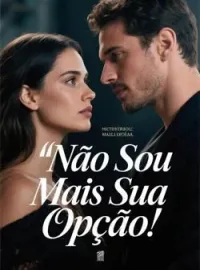 Não Sou Mais Sua Opção