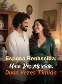 Esposa Renascida: Uma Vez Mordida, Duas Vezes Tímida