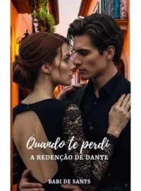 Quando te perdi - A redenção de Dante