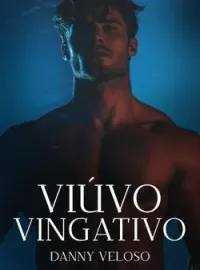VIÚVO VINGATIVO: Em busca da virgem
